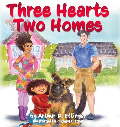 Cover image for Three Hearts Two Homes