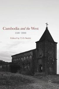 Cover image for Cambodia and the West, 1500-2000