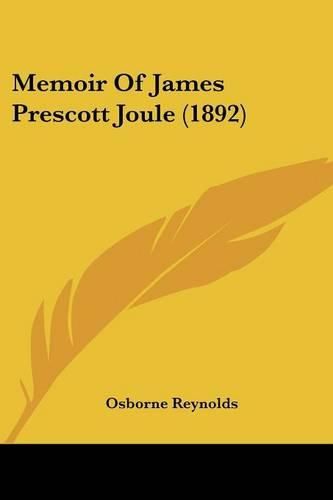 Cover image for Memoir of James Prescott Joule (1892)