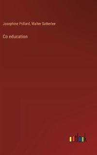 Cover image for Co education