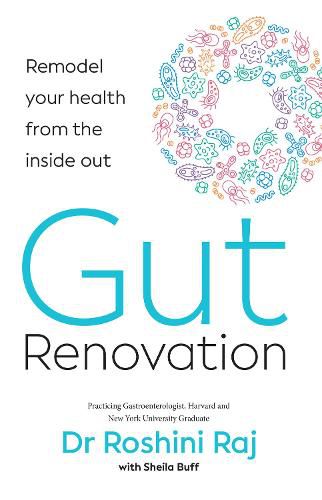 Cover image for Gut Renovation: Remodel Your Health from the Inside out