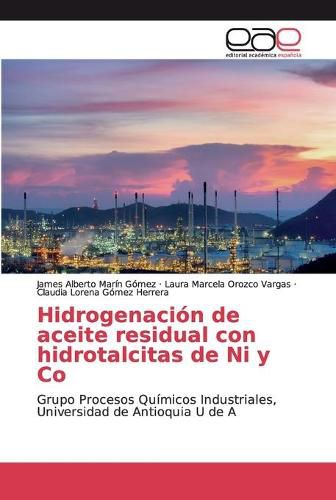 Hidrogenacion de aceite residual con hidrotalcitas de Ni y Co