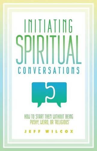 Cover image for Initiating Spiritual Conversations