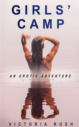 Cover image for Girls' Camp: An Erotic Adventure