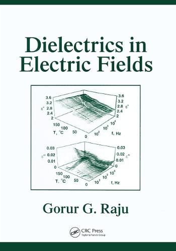 Cover image for Dielectrics in Electric Fields: Tables, Atoms, and Molecules