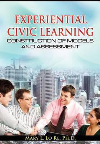 Cover image for Experiential Civic Learning - Construction of Models and Assessment