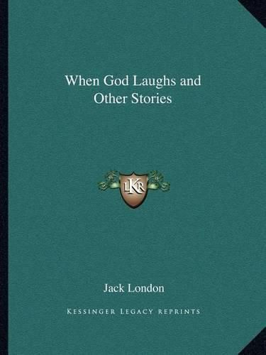 Cover image for When God Laughs and Other Stories