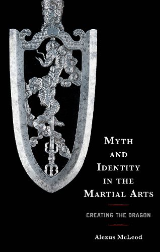 Cover image for Myth and Identity in the Martial Arts