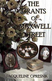 Cover image for The Grants of Maxwell Street