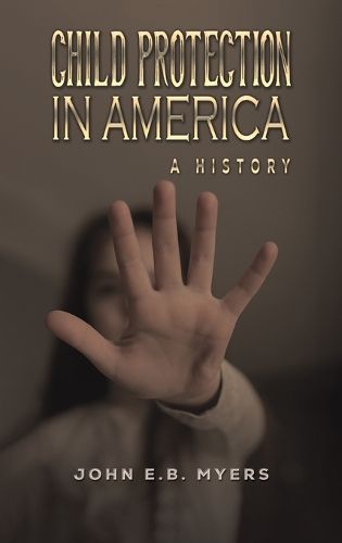 Cover image for Child Protection in America