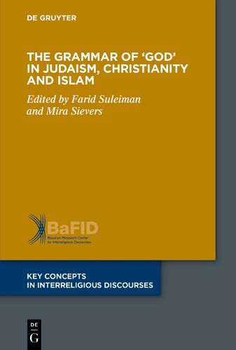 Cover image for The Grammar of 'God' in Judaism, Christianity and Islam