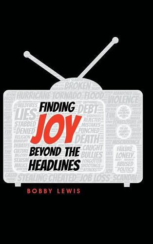 Cover image for Finding Joy Beyond the Headlines