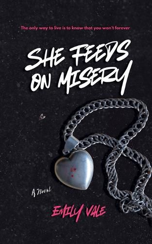 Cover image for She Feeds on Misery
