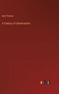 Cover image for A Century of Universalism