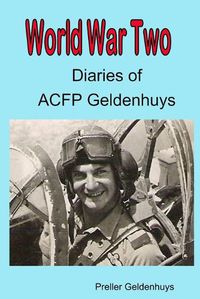 Cover image for World War II Diaries of ACFP Geldenhuys