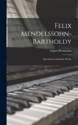 Cover image for Felix Mendelssohn-Bartholdy