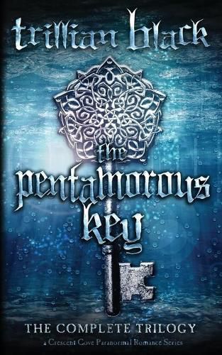 Cover image for The Pentamorous Key: The Complete Trilogy