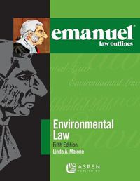 Cover image for Emanuel Law Outlines for Environmental Law