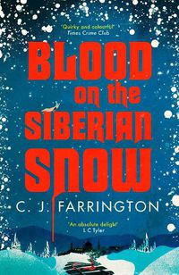 Cover image for Blood on the Siberian Snow