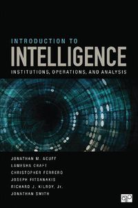 Cover image for Introduction to Intelligence: Institutions, Operations, and Analysis