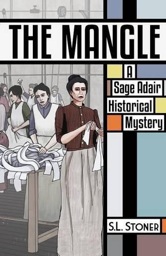 Cover image for The Mangle: A Sage Adair Historical Mystery