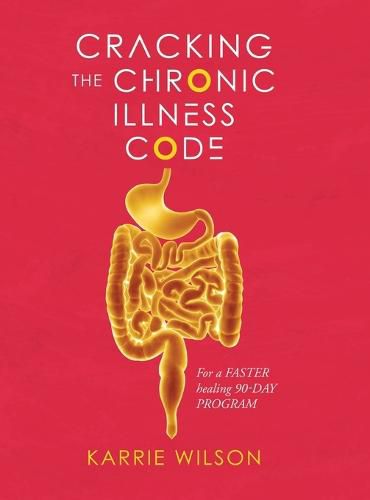 Cracking The Chronic Illness Code