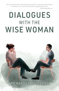 Cover image for Dialogues with the Wise Woman