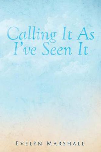 Cover image for Calling It As I've Seen It