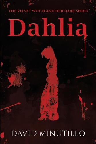 Cover image for Dahlia - The Velvet Witch and Her Dark Spirit