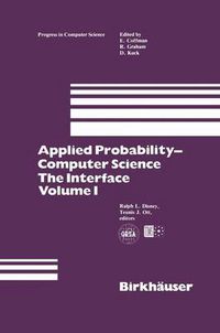 Cover image for Applied Probability-Computer Science: The Interface Volume 1