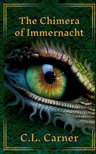 The Chimera of Immernacht