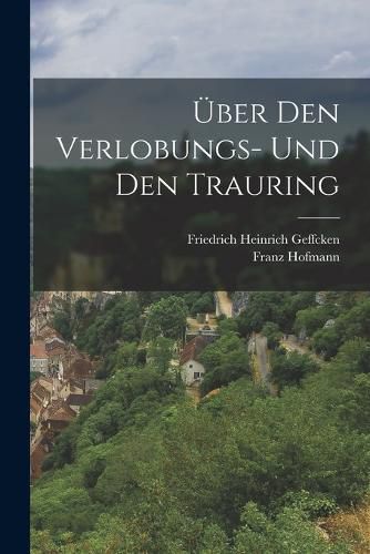 Cover image for UEber den Verlobungs- und den Trauring