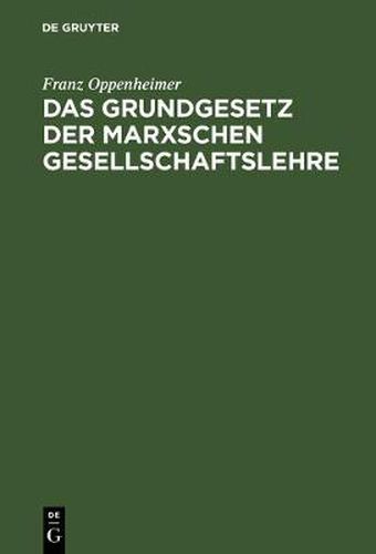 Das Grundgesetz der Marxschen Gesellschaftslehre