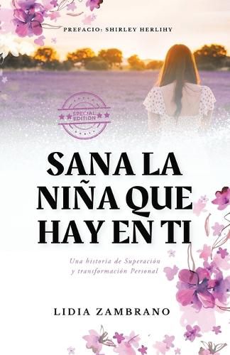 Cover image for Sana la Nina que Hay en Ti
