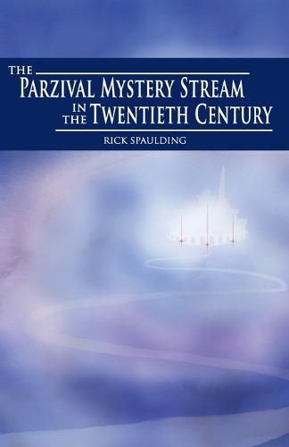 Cover image for The Parzival Mystery Stream in the Twentieth Century