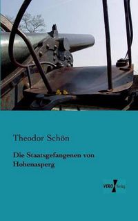 Cover image for Die Staatsgefangenen von Hohenasperg