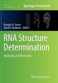 Cover image for RNA Structure Determination: Methods and Protocols