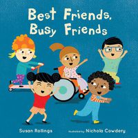 Cover image for Best Friends, Busy Friends 8x8 edition
