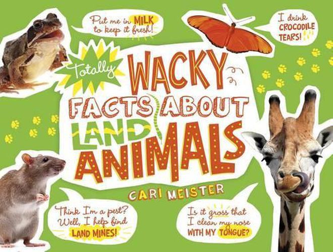 Cover image for Totally Wacky Facts about Land Animals