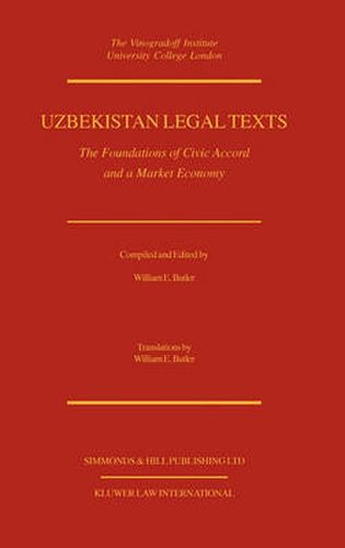 Cover image for Uzbekistan Legal Texts: The Foundation Of Civic Accord