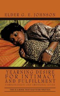 Cover image for Yearning Desire for Intimacy and Fulfillment