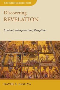 Cover image for Discovering Revelation: Content, Interpretation, Reception