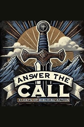 Answer The Call - 31 Days of Biblical Action