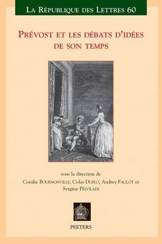 Cover image for Prevost et les debats d'idees de son temps