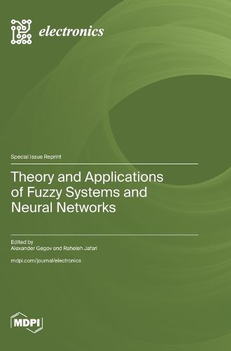 Cover image for Theory and Applications of Fuzzy Systems and Neural Networks