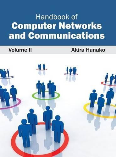 Cover image for Handbook of Computer Networks and Communications: Volume II