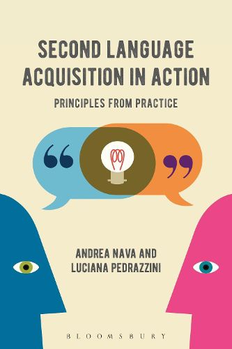Cover image for Second Language Acquisition in Action: Principles from Practice