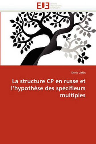 Cover image for La Structure Cp En Russe Et L'Hypothse Des Spcifieurs Multiples