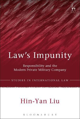 Cover image for Law's Impunity: Responsibility and the Modern Private Military Company