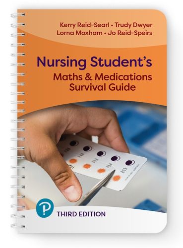 Cover image for Nursing Student's Maths & Medications Survival Guide